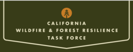 alifornia Wildfire & Forest Resilience Task Force